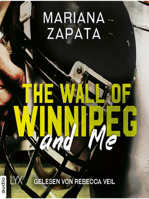 cover image of The Wall of Winnipeg and Me (Ungekürzt)